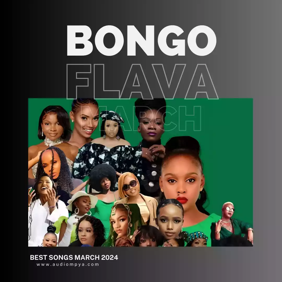 Top Bongo Flava Songs (March 2024) - Audio Mpya