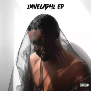Imvelaphi Full EP